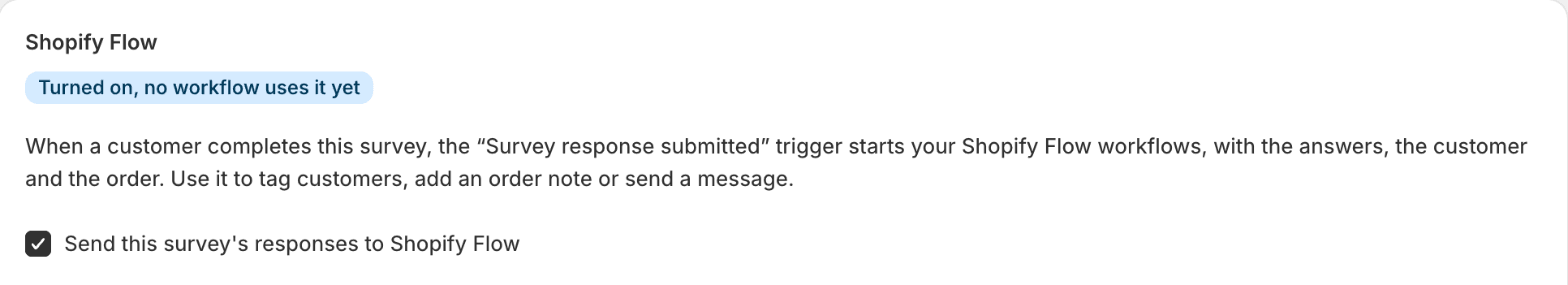 The Shopify Flow card on a survey’s Integrations tab, with the option to send the survey’s responses to Shopify Flow